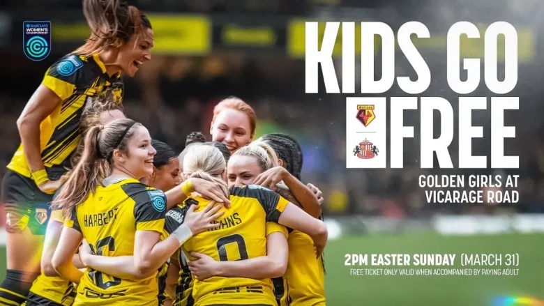 Watford FC Women to play at Vicarage Road, kids go free