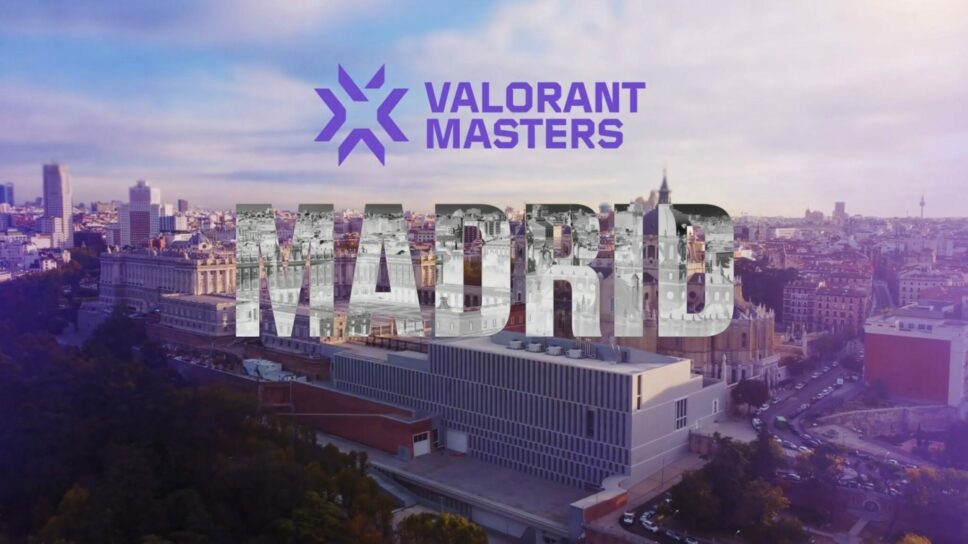 Here Are the Teams That Qualified for Valorant Masters Madrid 2024