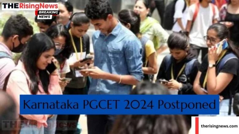 Karnataka PGCET 2024 Postponed: New Dates TBA; Registration Reopens June 26 to July 7, 2024 – KEA Website @kea.kar.nic.in.