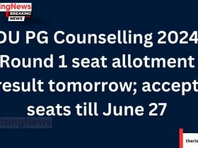 DU PG Counselling 2024: Round 1 results on June 22; seat acceptance by June 27, fee by June 28.