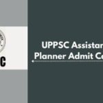 UPPSC Releases Assistant Town Planner Exam Admit Cards on 24th June 2024 for 30th June Exam @uppsc.up.nic.in