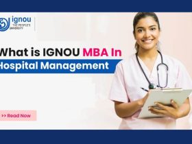 IGNOU MBA Healthcare Management Admission 2024 Begins