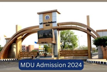 MDU Admission 2024: Deadline Extended to June 30 for PG, LL.B (Hons.), & B.P.Ed. Programs, @mdu.ac.in