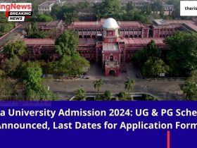 Anna University Admission 2024: UG & PG Schedule Announced, Last Dates for Application Forms