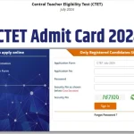 CTET July 2024 Admit Cards: Download Now @ctet.nic.in for Crucial Exam in 136 Cities Released by CBSE
