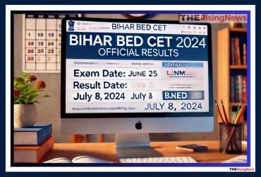 Bihar BEd CET 2024 Result Declared: Check Result, Qualifying Marks & Counselling Details @biharcetbed-lnmu.in