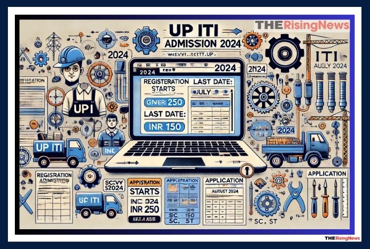 UP ITI Admission 2024: Online Registration Opens in July @scvtup.in/hi - Steps to Apply and Key Information