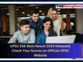 UPSC ESE Main Result 2024 Released: Check Your Scores on Official UPSC Website @upsc.gov.in