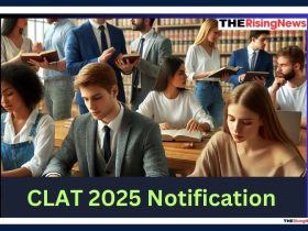 CLAT 2025 Notification Released: Applications Open July 15, Exam on December 1 @consortiumofnlus.ac.in