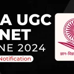 UGC NET 2024 Revised Dates Announced: Exams Rescheduled to August 21-September 4