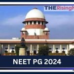 Supreme Court to Hear NEET-PG 2024 Postponement Plea Tomorrow Amid Logistical Issues & Leak Rumors